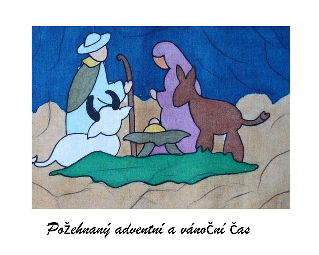 Požehnaný adventní a vánoční čas